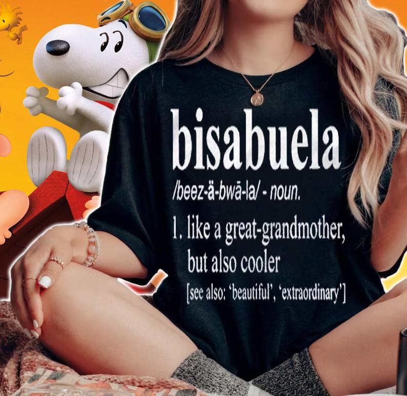 Bis Abuela Tee Funny Bisabuela Definition Shirt t-shirt