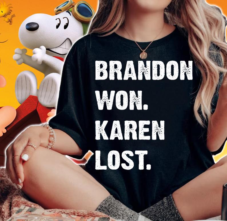 Brandon Won Karen Lost Vintage T-Shirt t-shirt woman shirt