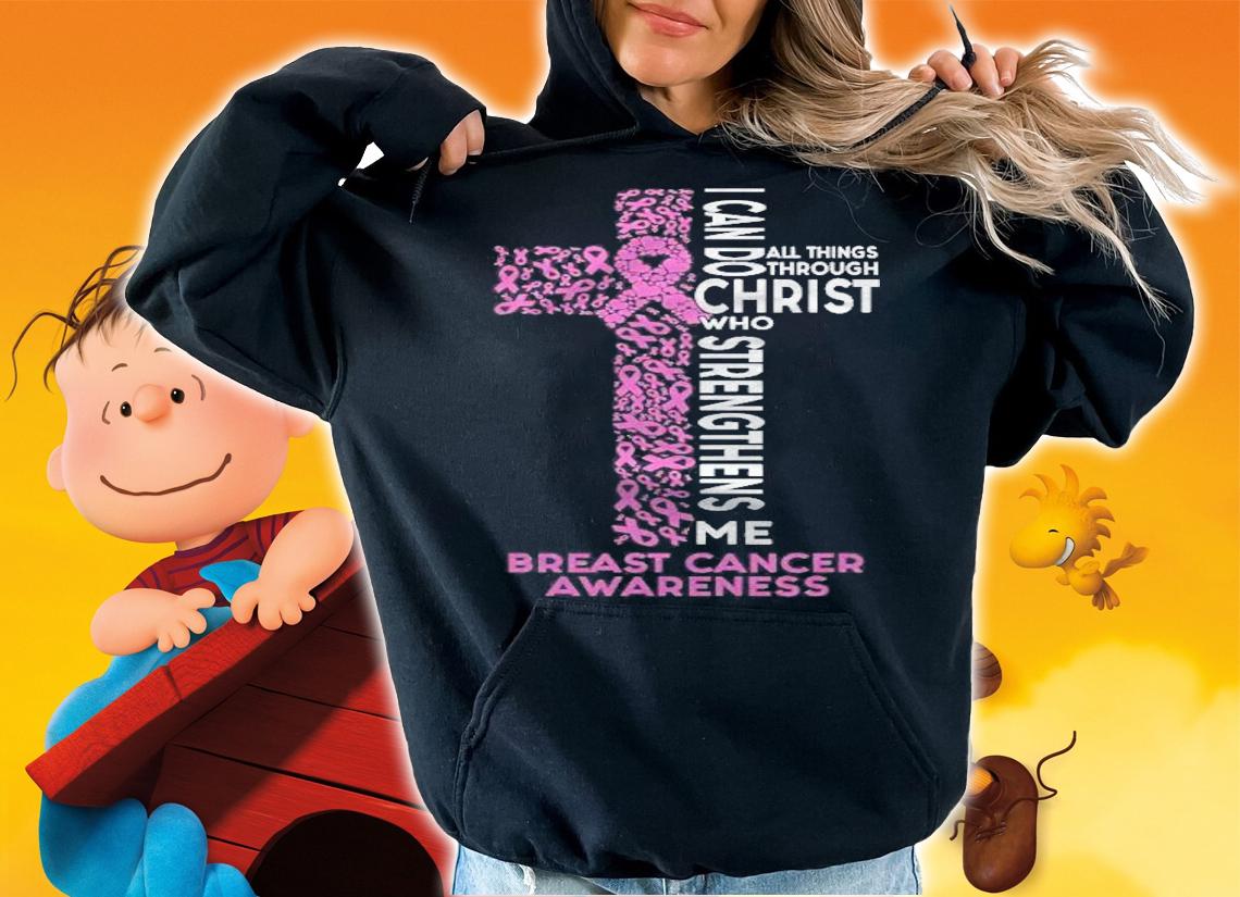 Breast Cancer Awareness I Can Do All Things T-shirt t-shirt