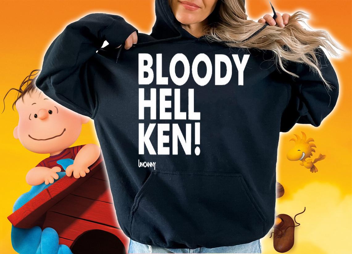 Bloody Hell Ken T-Shirt t-shirt hoodie