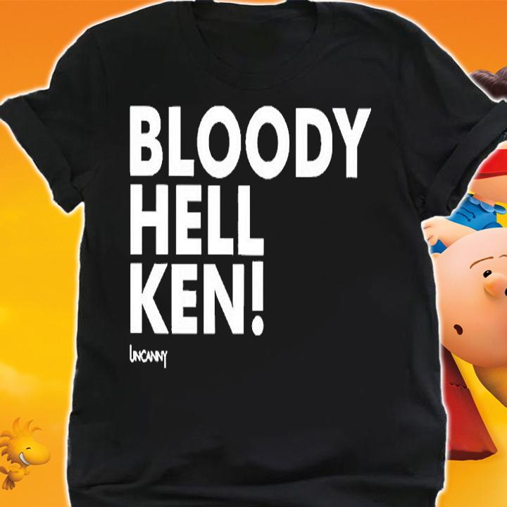 Bloody Hell Ken T-Shirt t-shirt shirt