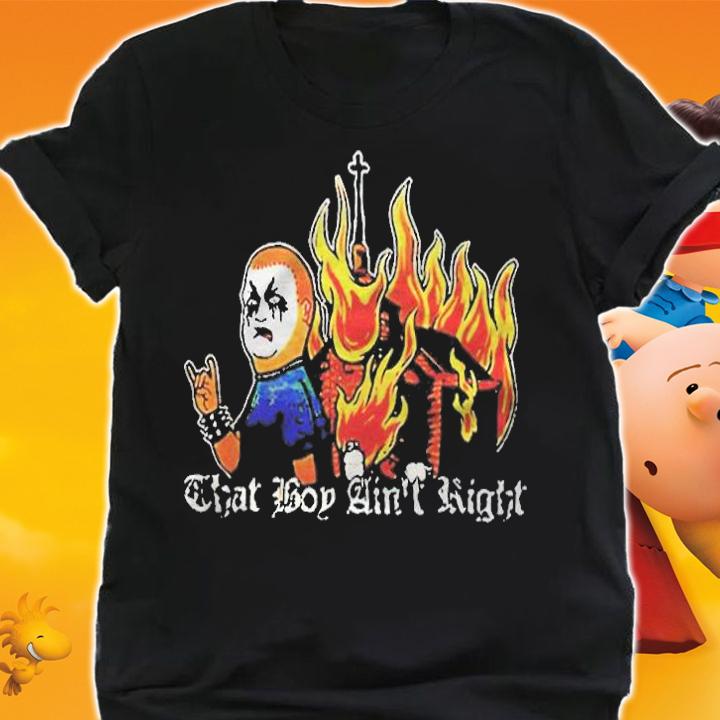 Bobby Hill fire that boy ain't right T-shirt t-shirt shirt