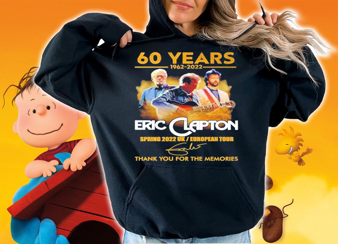 Official 60 Years 1962-2022 Eric Clapton Spring 2022 UK European Tour Signatures Thank You For The Memories Shirt t-shirt hoodie