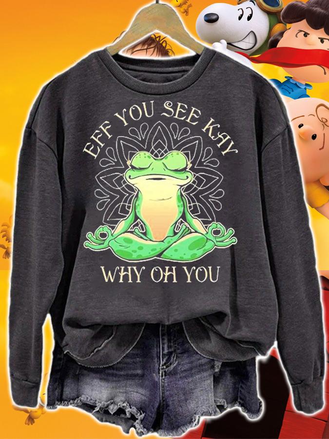 Vintage Eff You See Kay Why Oh You Frog Yoga T-Shirt t-shirt sweatshirt