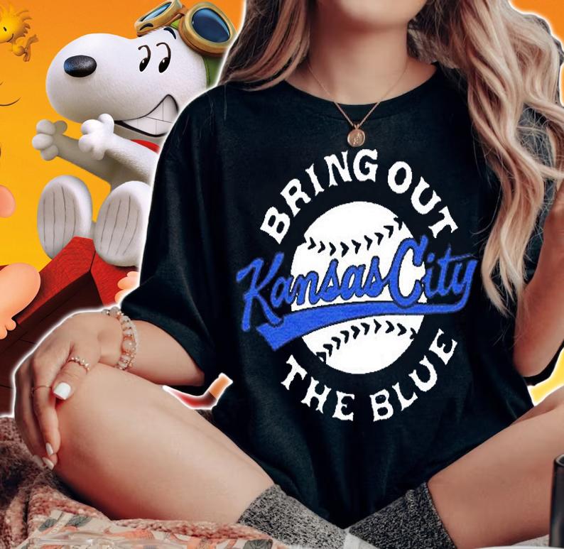 Kansas City Bring Out The Blue KC Baseball T-Shirt t-shirt woman shirt