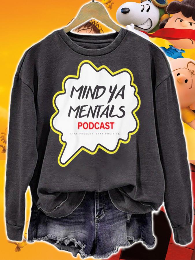 Mind Ya Mentals Podcast T-Shirt t-shirt