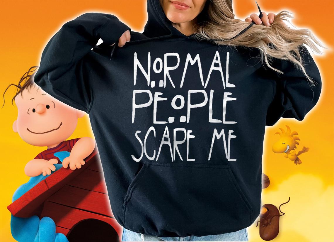 Normal People Scare Me Essential Shirt t-shirt