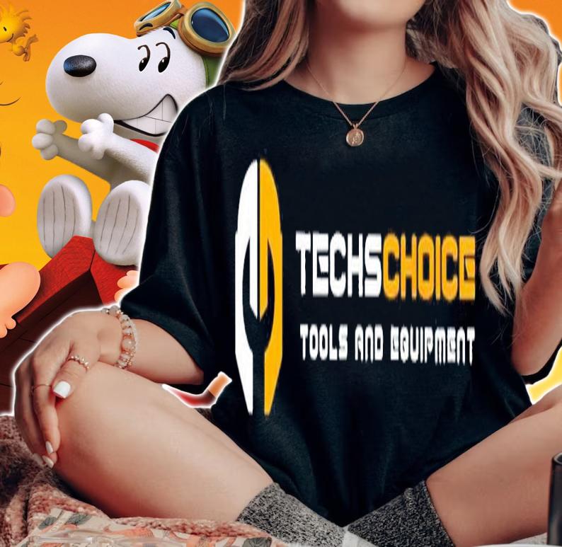 Techs Choice Tools And Equipment Shirt t-shirt woman shirt