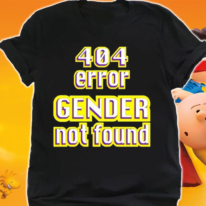 Error 404 Gender Not Found Non Binary Lgbtq Gender Queer T-Shirt t-shirt shirt