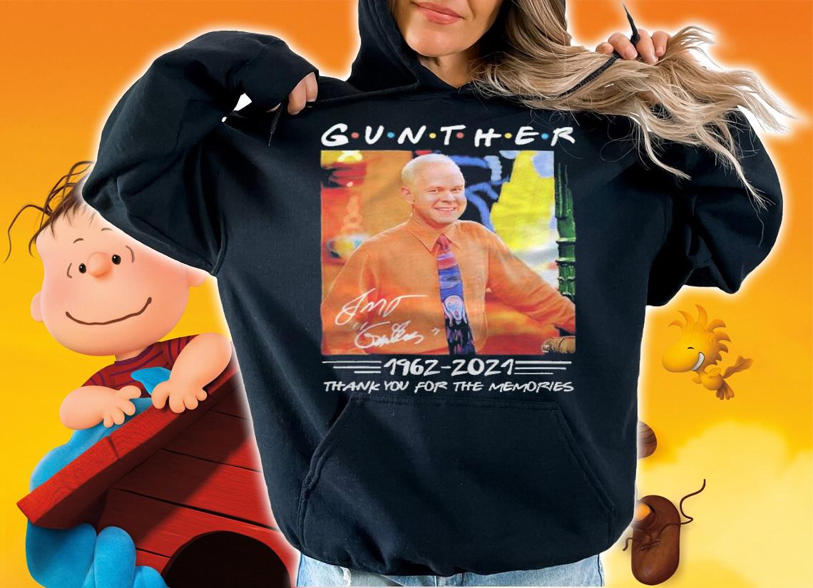 Gunther 1962-2021 signature thank you for the memories shirt t-shirt hoodie
