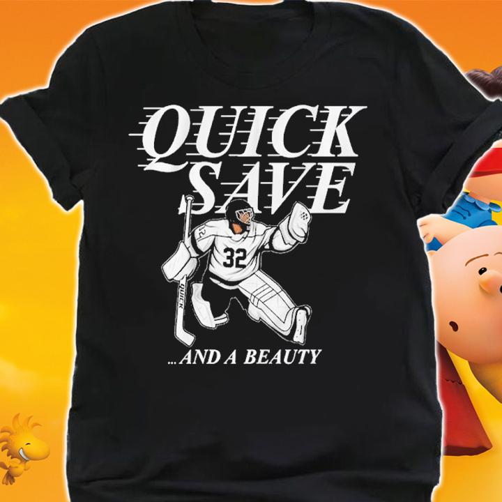 Jonathan Quick Save And A Beauty Hockey Shirt t-shirt shirt