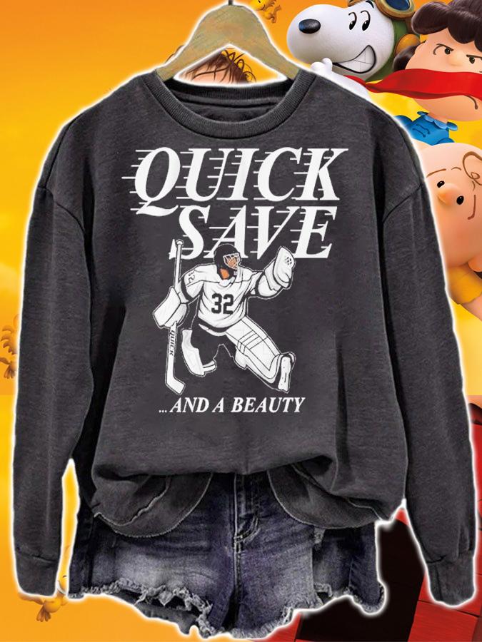 Jonathan Quick Save And A Beauty Hockey Shirt t-shirt sweatshirt