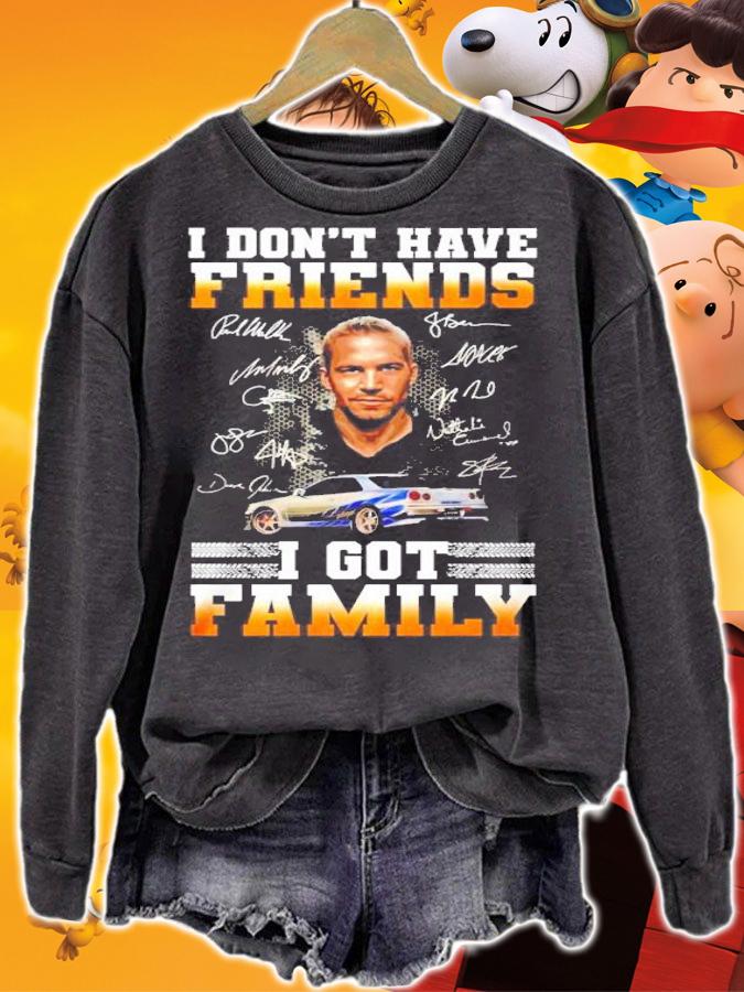 Fast And Furious Paul Walker I Don't Have Friends I Got Family Signatures Shirt t-shirt