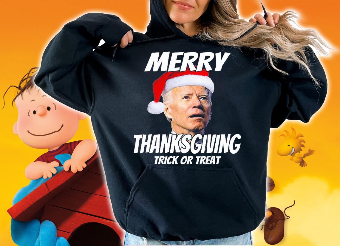 Funny Joe Biden Merry Thanksgiving Trick Or Treat T-Shirt t-shirt hoodie