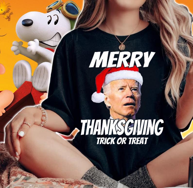 Funny Joe Biden Merry Thanksgiving Trick Or Treat T-Shirt t-shirt woman shirt