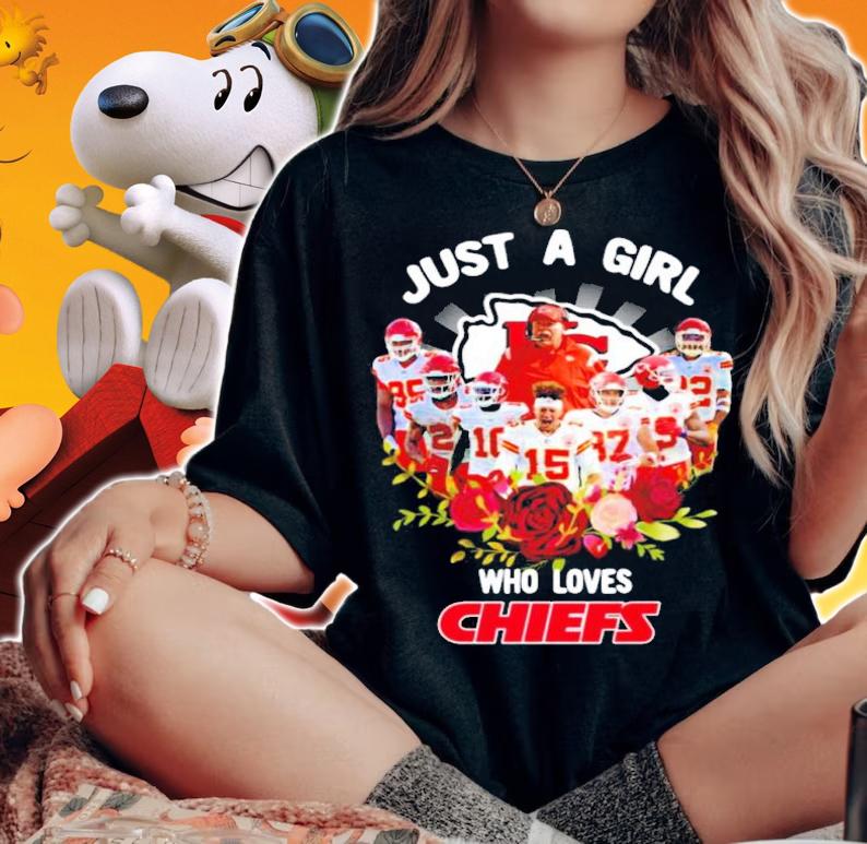 Just A Girl Who Loves Kansas City Chiefs Shirt t-shirt woman shirt