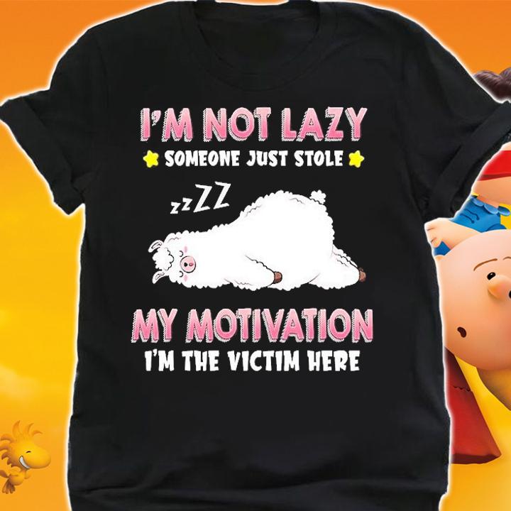 Llama I'm Not Lazy Someone Just Stole My Motivation I'm The Victim Here T-Shirt t-shirt shirt