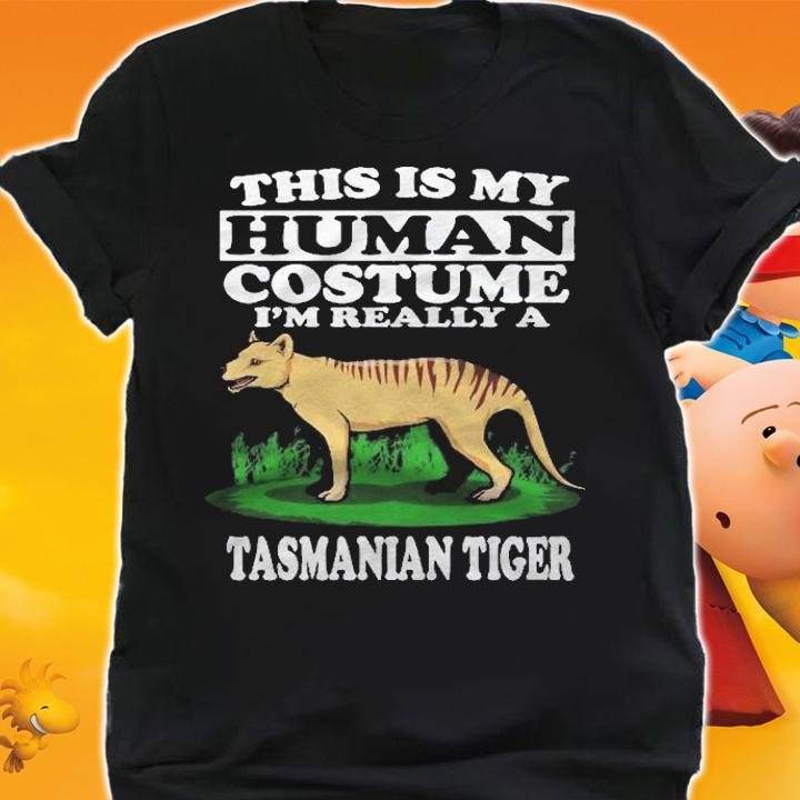 This Is My Human Costume Im Really A Tasmanian Tiger Gift Shirt t-shirt shirt