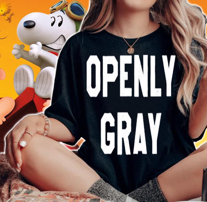 Openly Gray Shirt t-shirt woman shirt