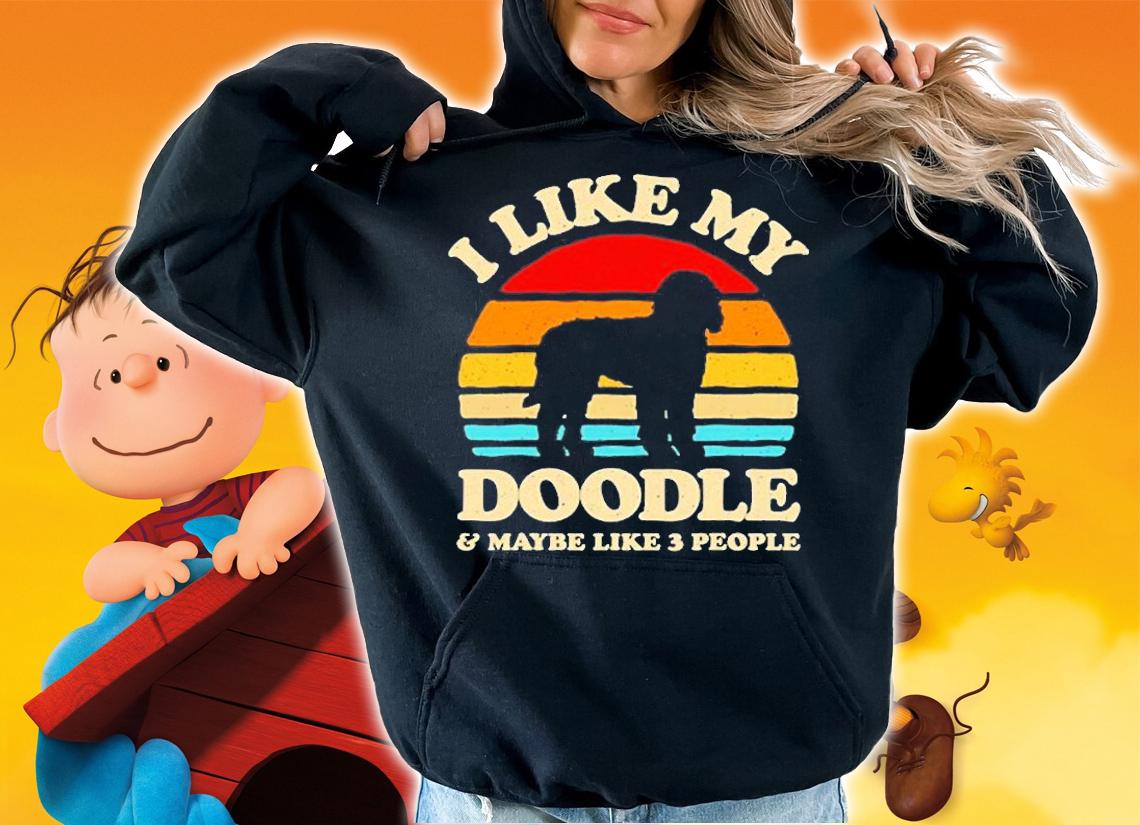 I Like My Doodle And Maybe Like 3 People Goldendoodle Lover T-Shirt t-shirt hoodie