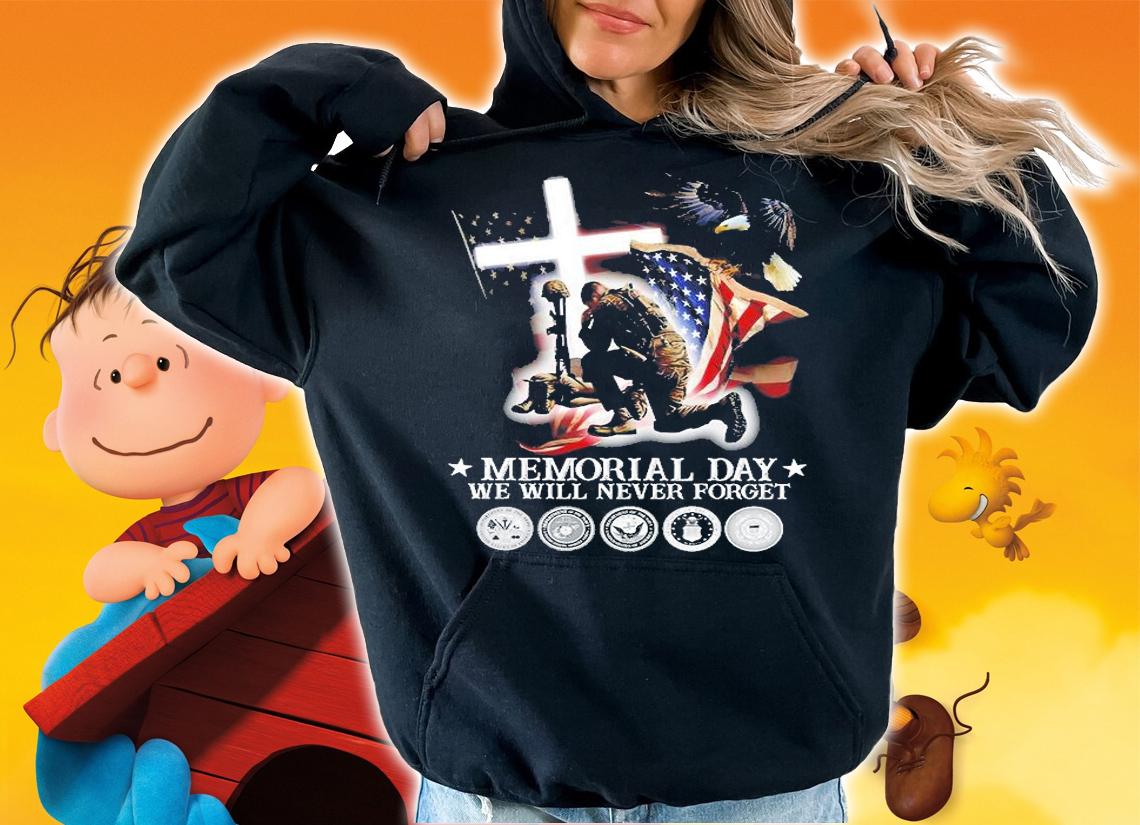 Memorial Day We Will Never Forget For Them Veteran Days T-Shirt t-shirt hoodie