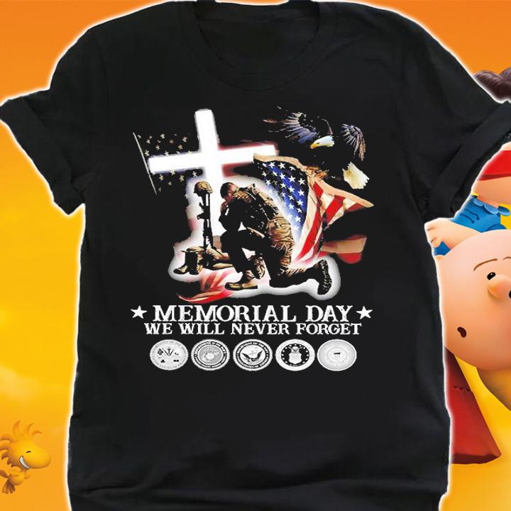 Memorial Day We Will Never Forget For Them Veteran Days T-Shirt t-shirt shirt