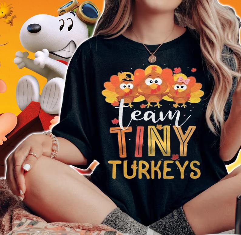 Team Tiny Turkeys Nurse Turkey Thanksgiving Fall Nicu Nurse t-shirt woman shirt