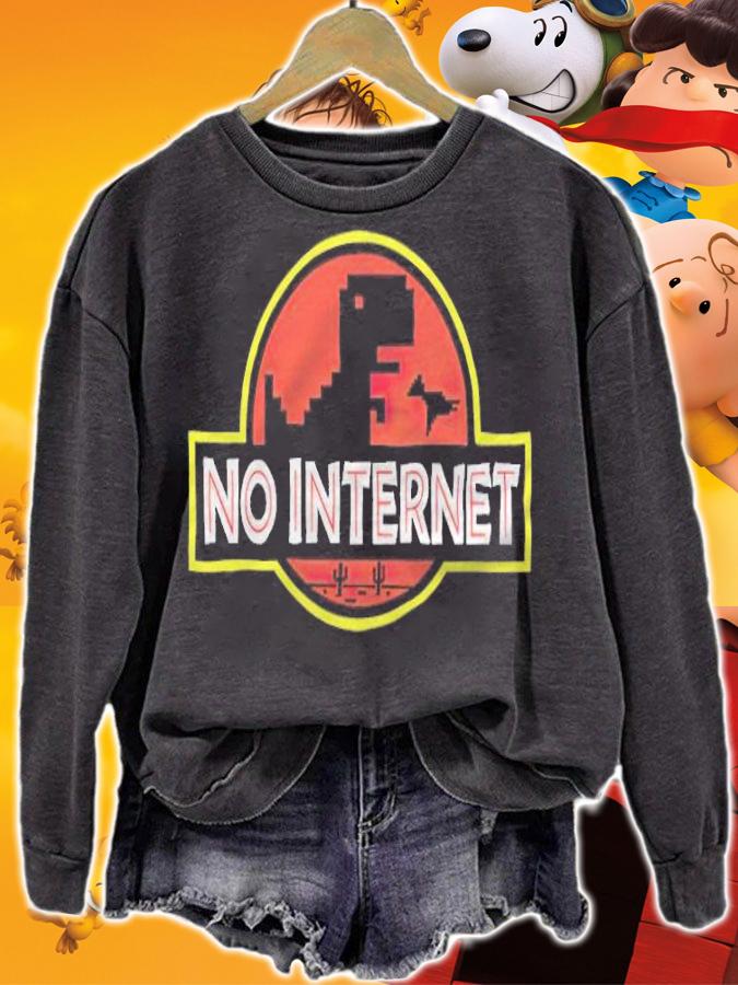 Dinosaur no internet T-shirt t-shirt sweatshirt