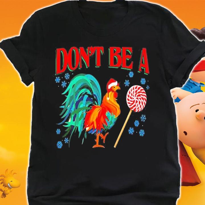Dont Be A Cock Chicken Sucker Lollipop Rooster Funny T-Shirt t-shirt shirt