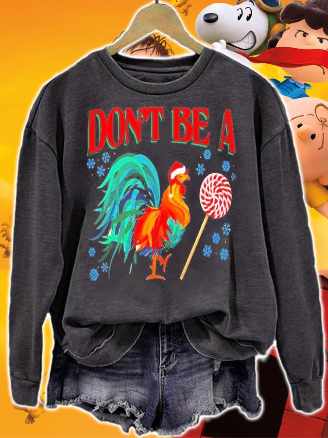 Dont Be A Cock Chicken Sucker Lollipop Rooster Funny T-Shirt t-shirt sweatshirt