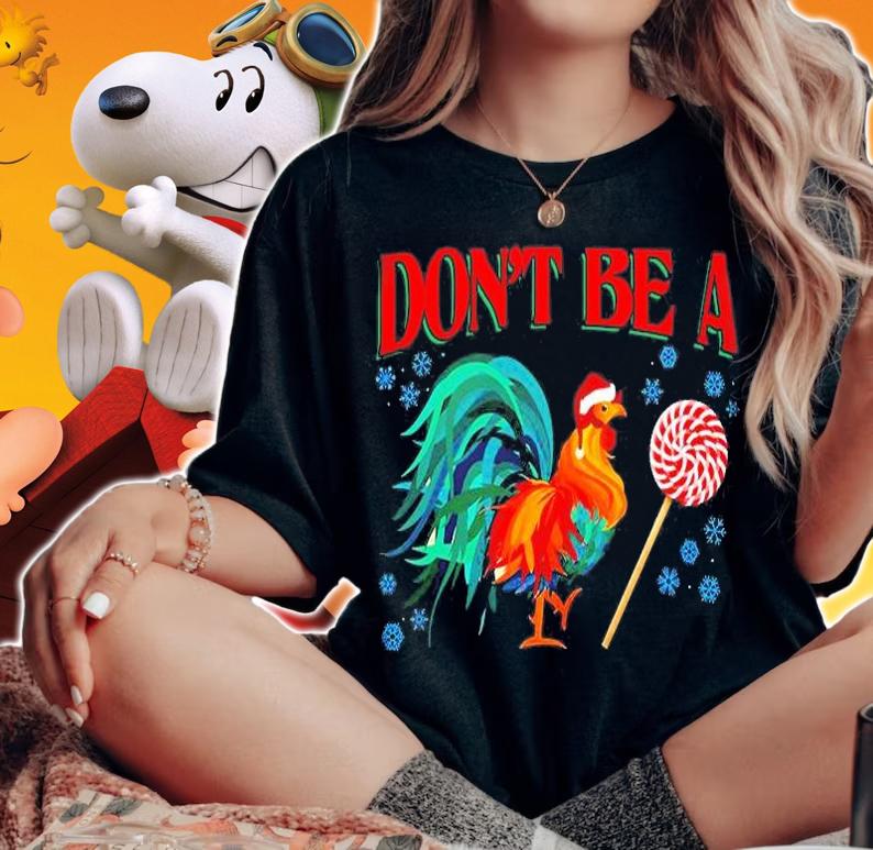 Dont Be A Cock Chicken Sucker Lollipop Rooster Funny T-Shirt t-shirt woman shirt