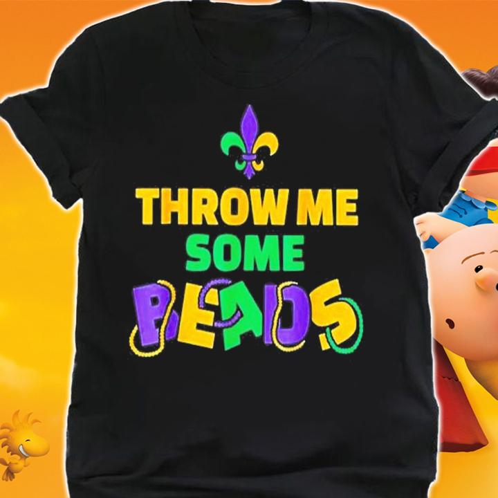 Mardi Gras Throw Me Some Beads T-Shirt t-shirt