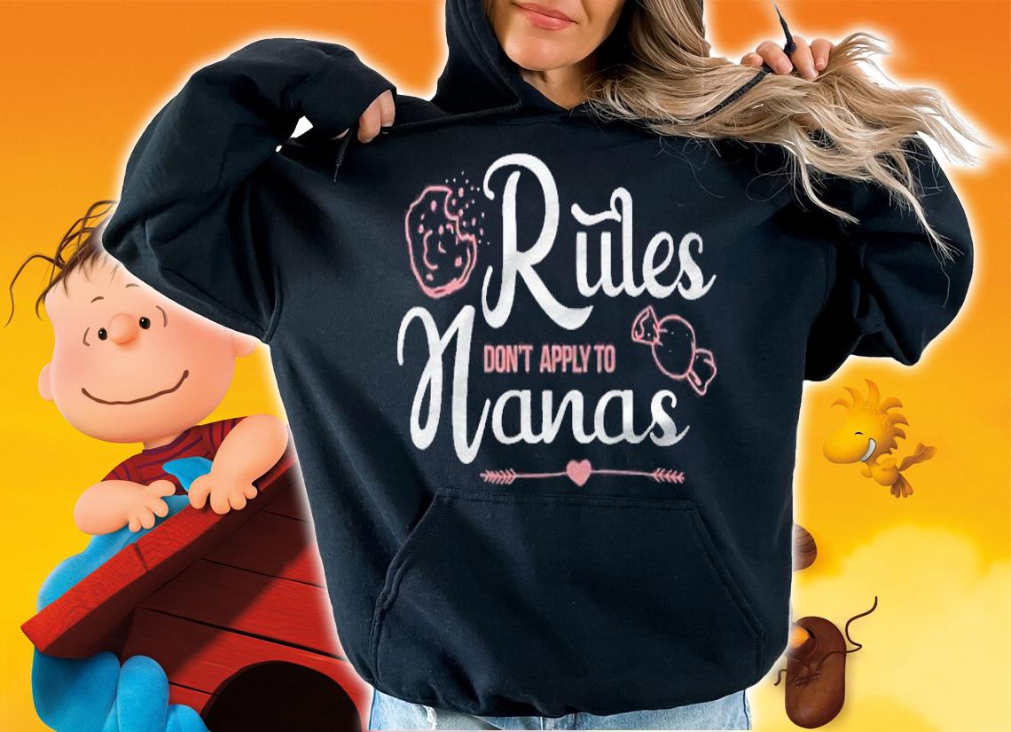 Rules Dont Apply To Nanas Funny Grandmother Gift Shirt t-shirt