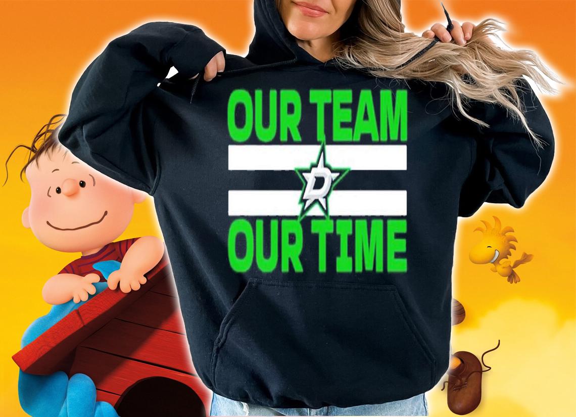 Dallas Stars Denis Gurianov Our Team Our Time Shirt t-shirt
