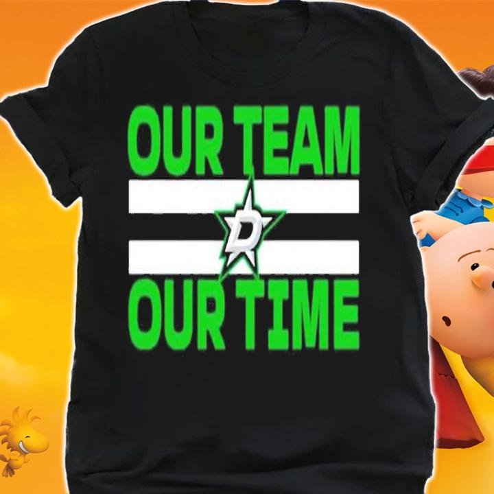 Dallas Stars Denis Gurianov Our Team Our Time Shirt t-shirt