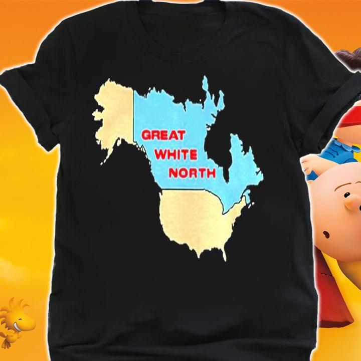 Great White North Shirt t-shirt