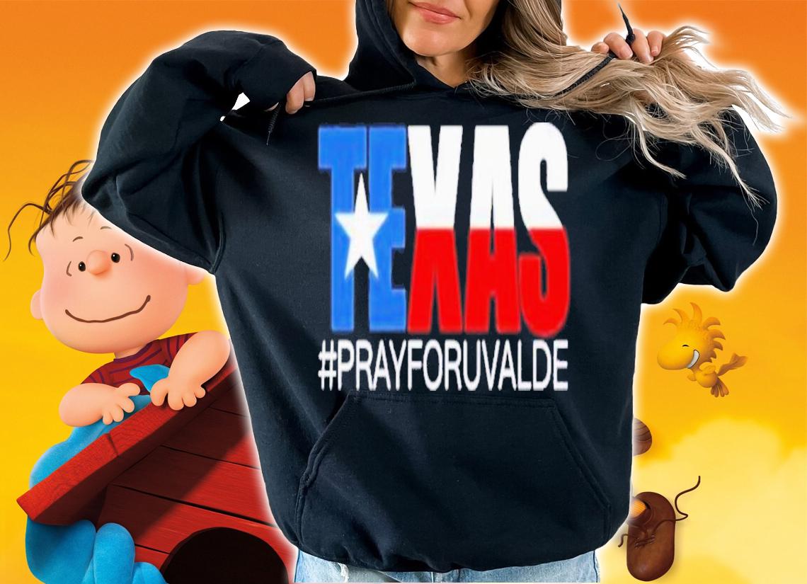 Texas Strong Pray For Uvalde Protect Our Children Shirt t-shirt hoodie