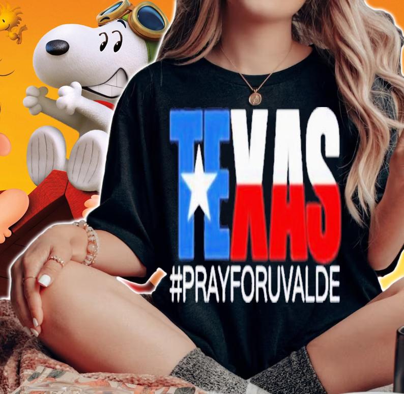 Texas Strong Pray For Uvalde Protect Our Children Shirt t-shirt woman shirt