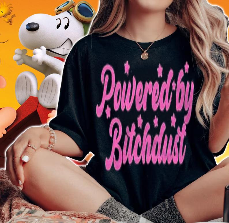 Womens Powered By Bitchdust Sarcastic Saying Magical Fairy Shirt t-shirt woman shirt