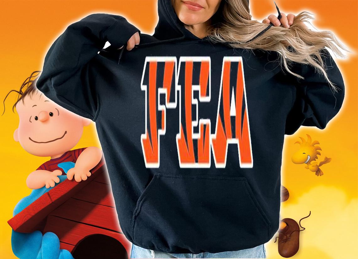 Fea Fuck Em All Cincinnati Bengals T-Shirt hoodie