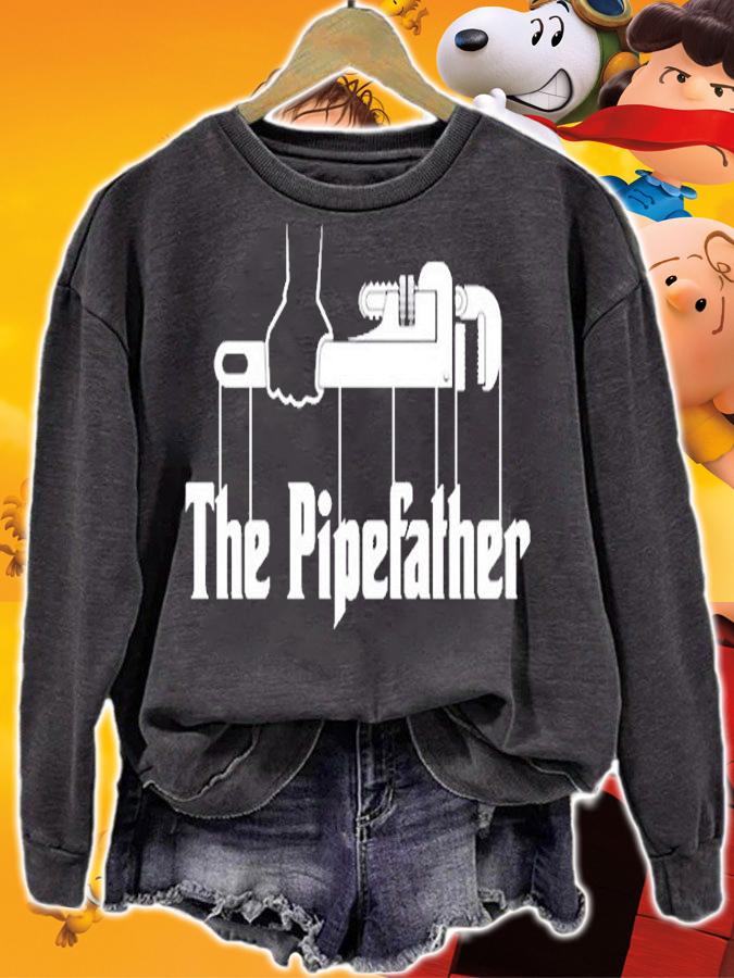 Funny The Pipefather T-Shirt sweatshirt