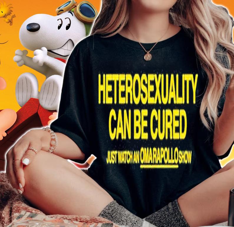 Heterosexuality Can Be Cured Just Watch Omarapollo Show T-Shirt woman shirt