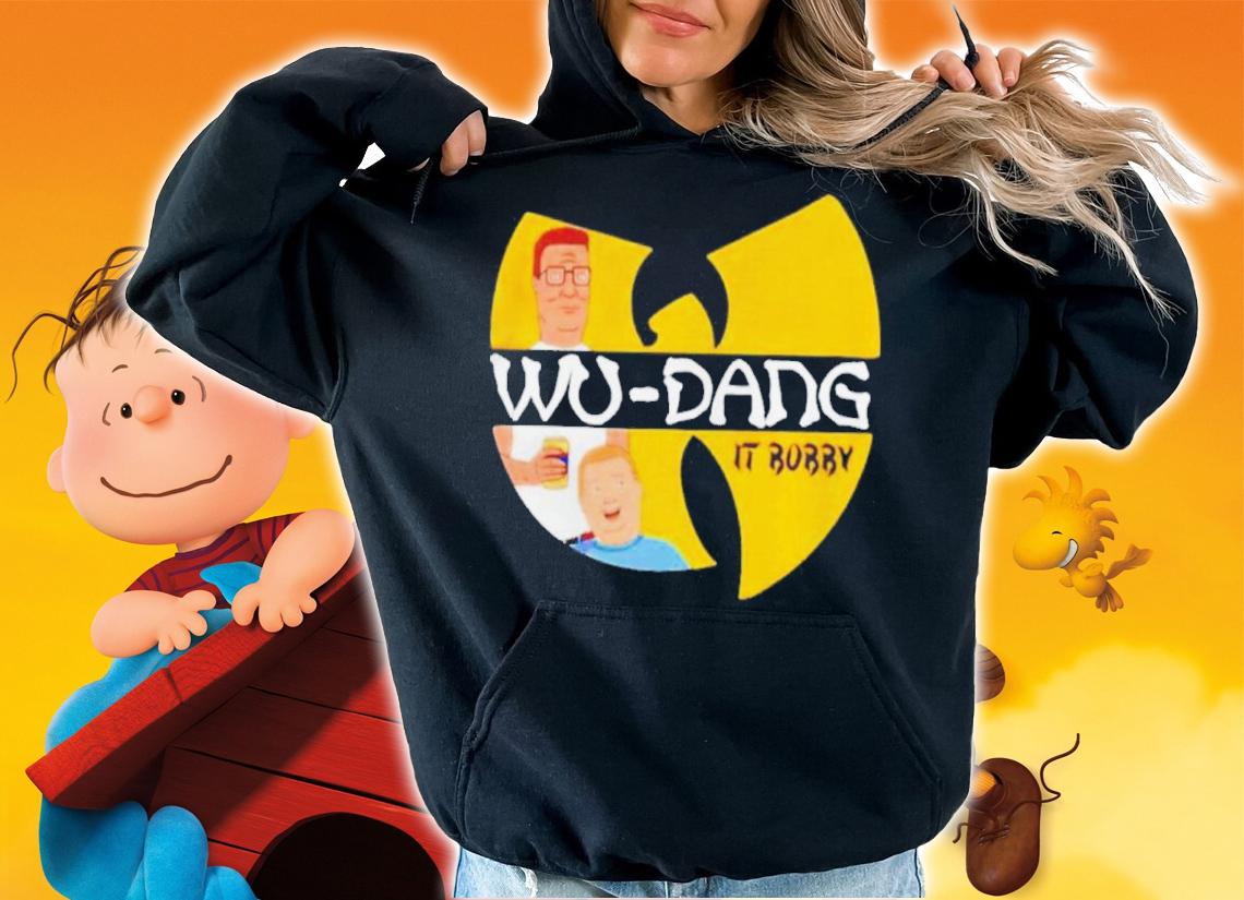 King Of The Hill Wu-Dang It Bobby Wu-Tang Clan Shirt