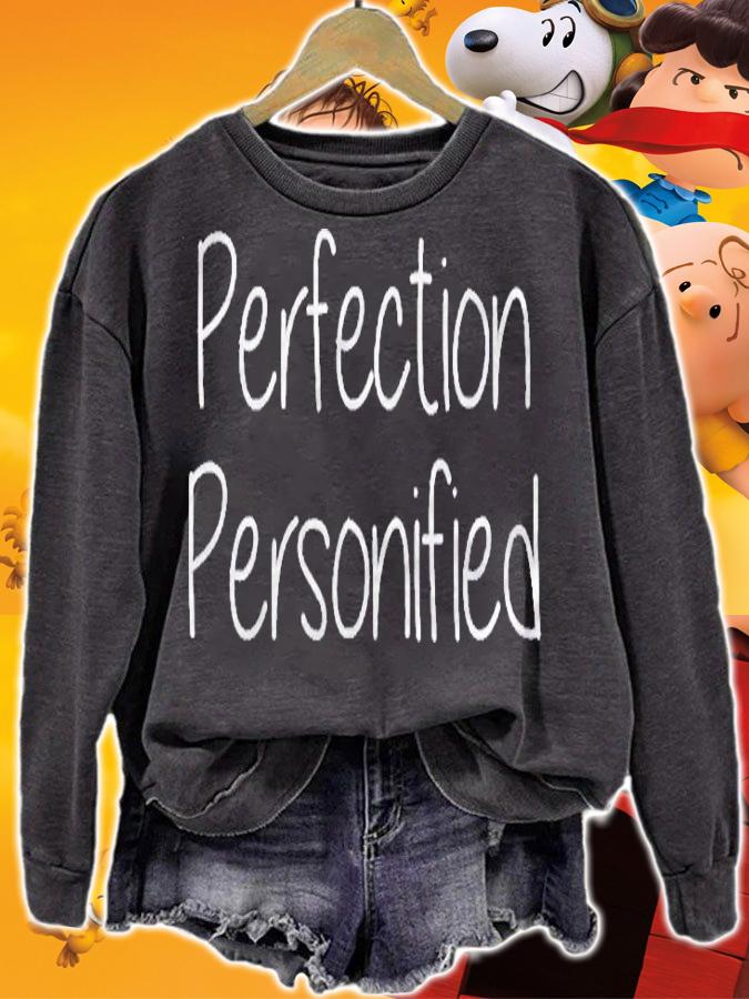 Perfection Personified Unique Design Shirt