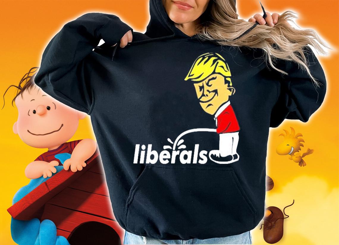 Pro Trump Anti Liberal Donald Trump Pissing On Liberals Gift Pullover Shirt hoodie