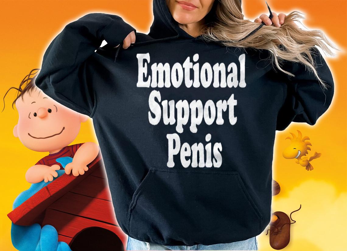 Emotional Support Penis Funny Pun Joke Offensive Shirt hoodie