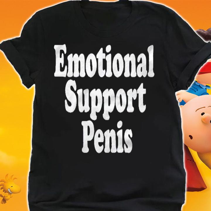 Emotional Support Penis Funny Pun Joke Offensive Shirt shirt