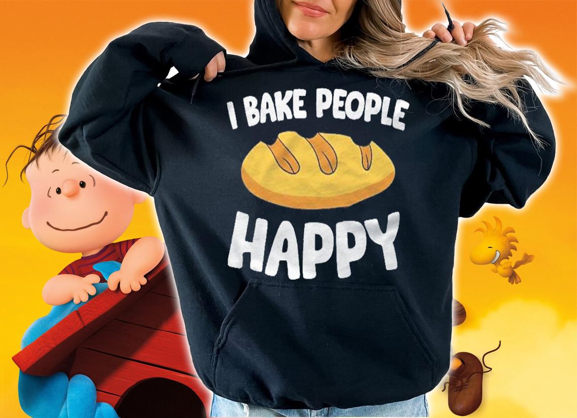 I Bake People Happy Baking Bread Baking Shirt