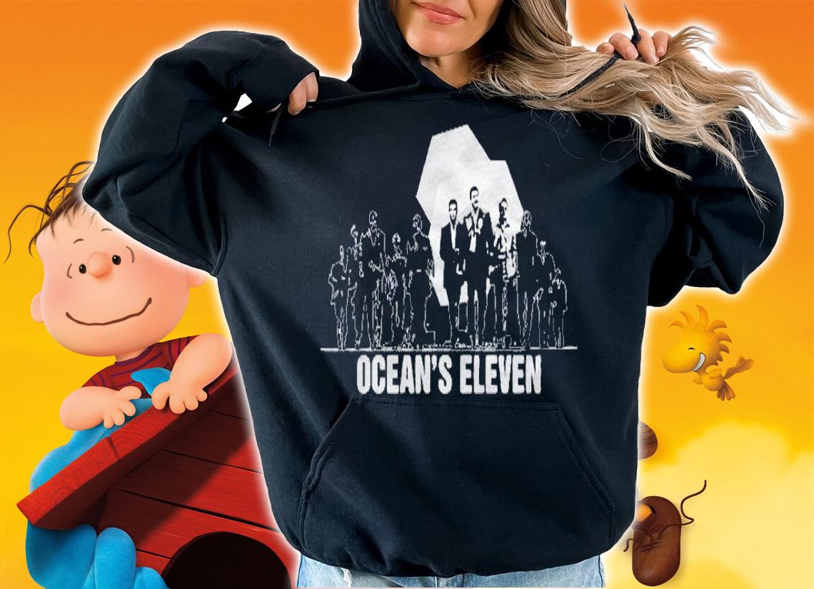 Oceans Eleven Comedy Film Gift Shirt hoodie