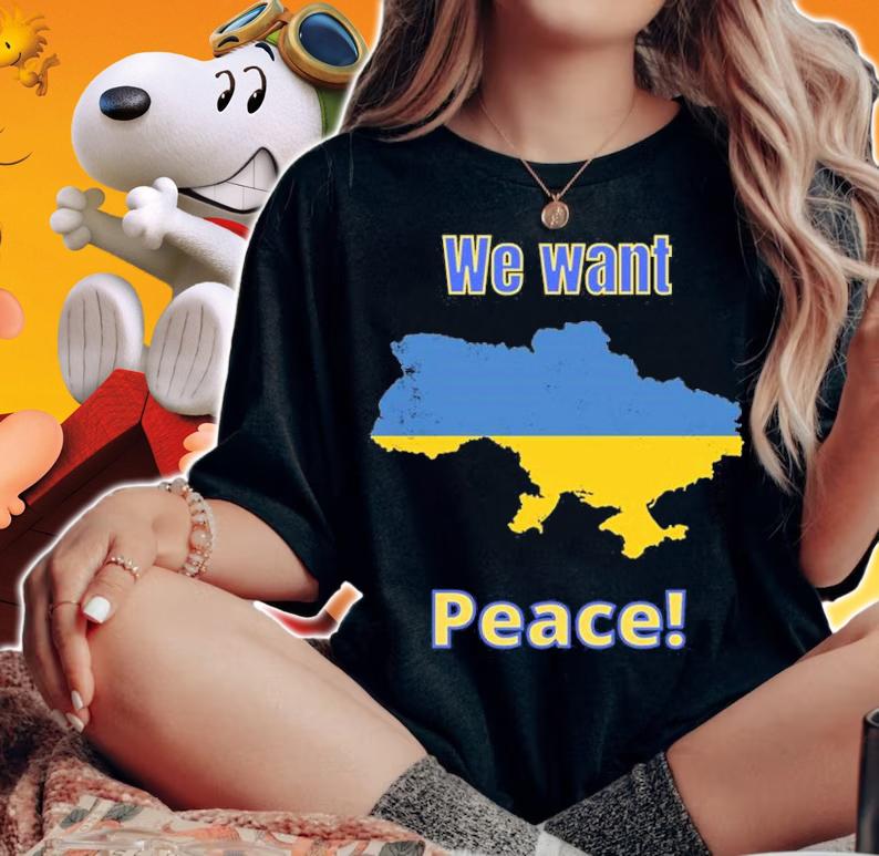 Ukraine War We Want Peace Ukraine Map T-shirt